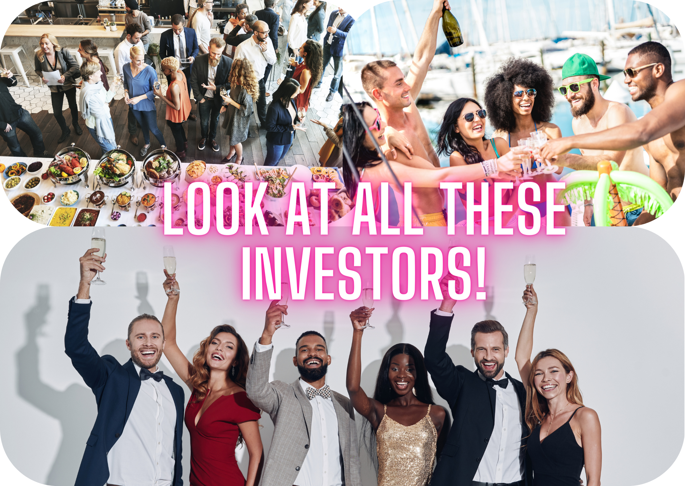 Three groups of people with the heading "look at all these Investors!"
