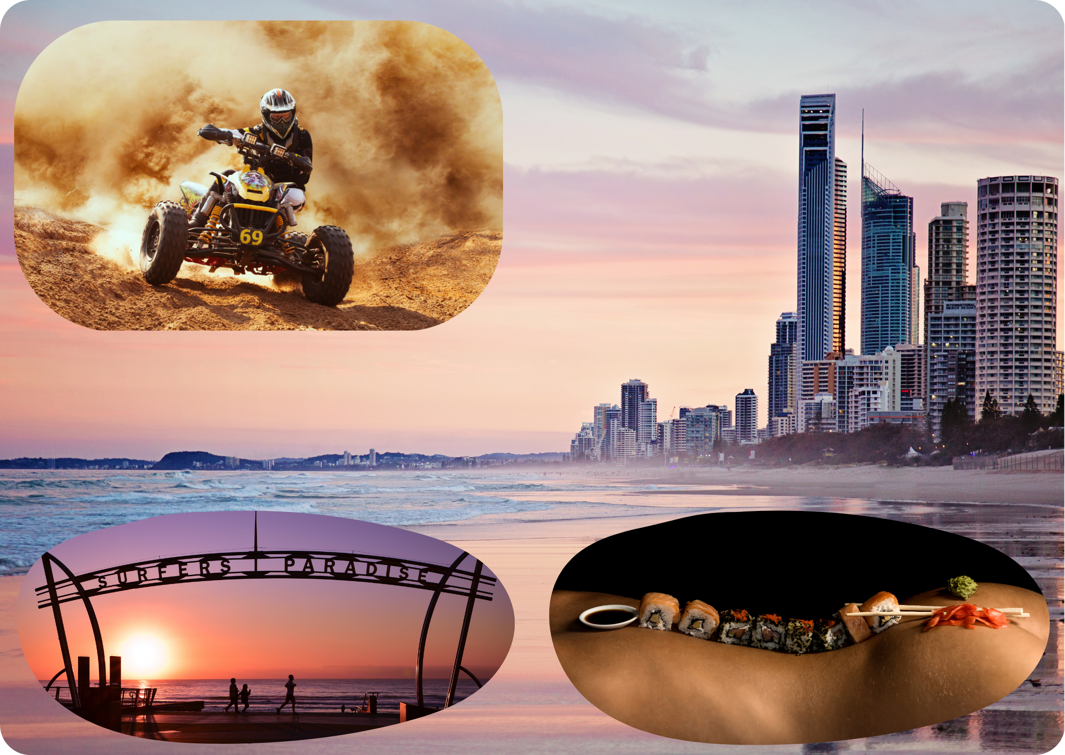 Surfers Paradise and long sunset beach with images of ATVing, the Sufer's Paradise Gates, and sushi being eaten off a naked woman
