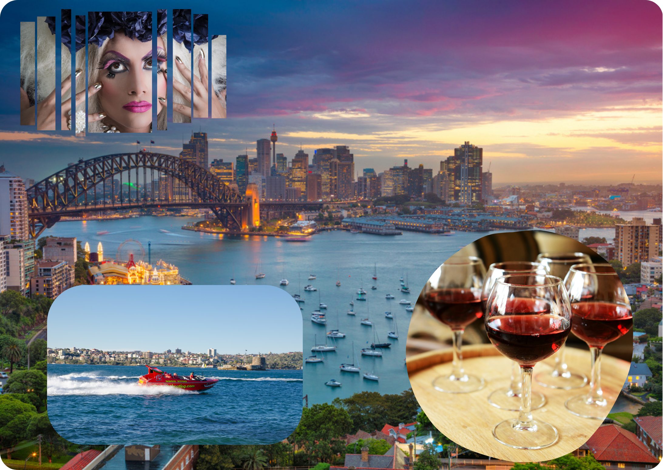 An evening Sydney Skyline with a Drag Queen in the sky, jetboating under the bridge, and wine glasses